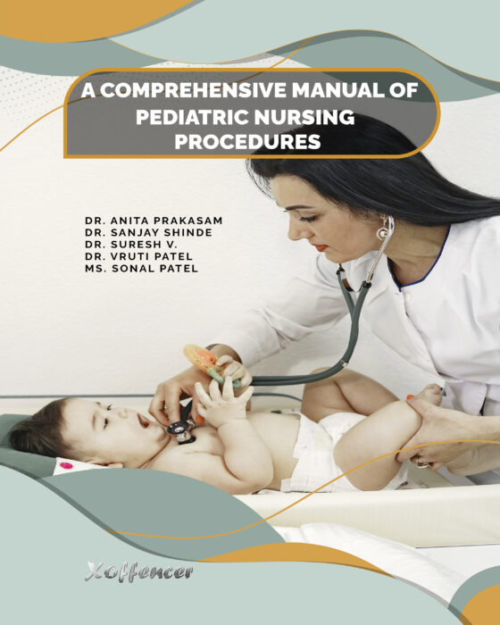 A COMPREHENSIVE MANUAL OF PEDIATRIC NURSING PROCEDURES