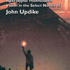 Apocalyptic Postmodern Vision in the Select Novels of John Updike - Image 2