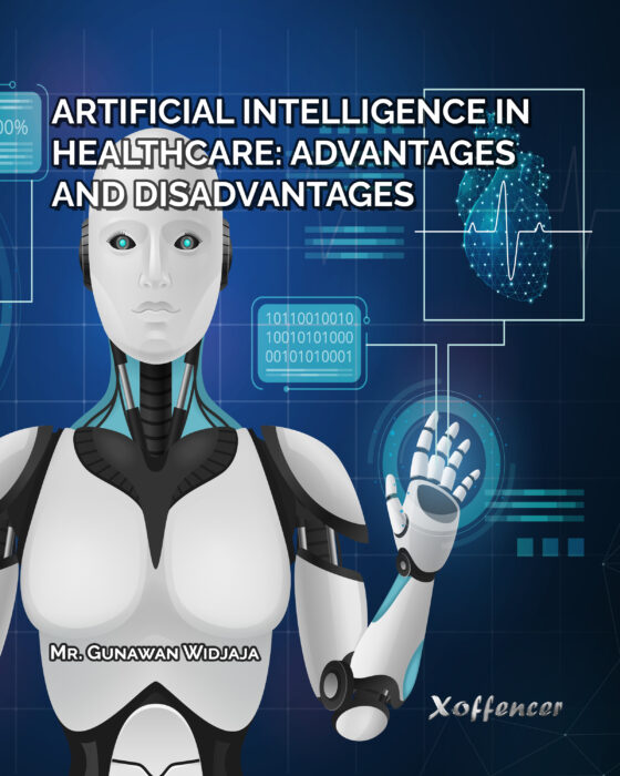 Artificial Intelligence in Healthcare: Advantages and Disadvantages
