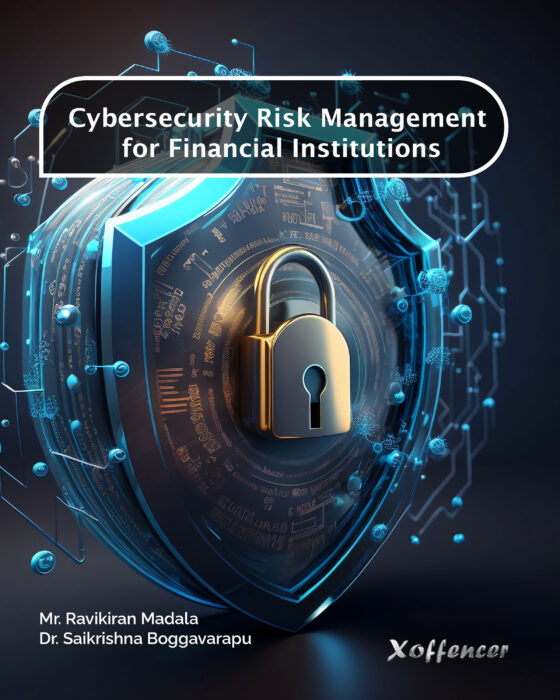 CYBER SECURITY RISK MANAGEMENT FOR FINANCIAL INSTITUTIONS