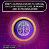 DEEP LEARNING FOR DATA MINING: UNSUPERVISED FEATURE LEARNING AND REPRESENTATION - Image 2