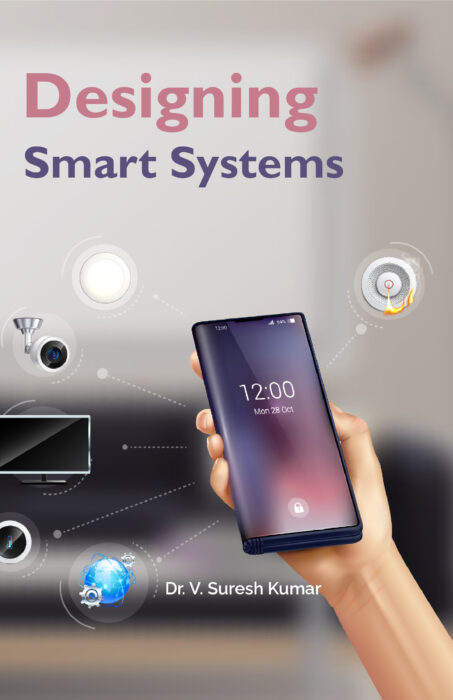DESIGNING SMART SYSTEMS