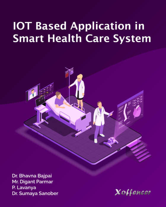 IOT BASED APPLICATION IN SMART HEALTH CARE SYSTEM