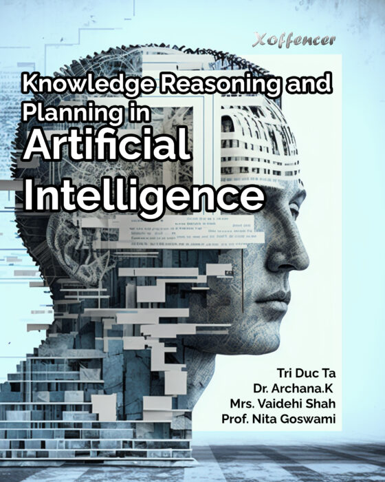 KNOWLEDGE REASONING AND PLANNING IN ARTIFICIAL INTELLIGENCE