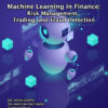 MACHINE LEARNING IN FINANCE: RISK MANAGEMENT, TRADING, AND FRAUD DETECTION - Image 2