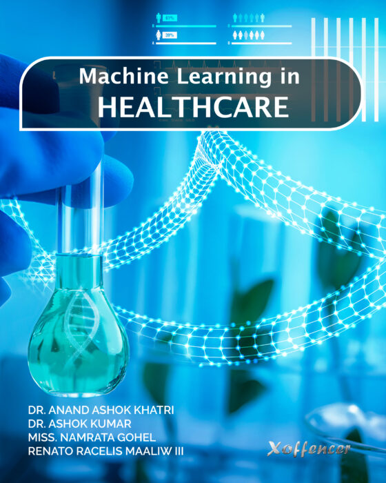 MACHINE LEARNING IN HEALTHCARE