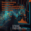 MACHINE LEARNING IT’S ALGORITHMS, MODELS AND APPLICATIONS IN FINANCE AND BIOMEDICAL FIELDS AND CHALLENGES - Image 6