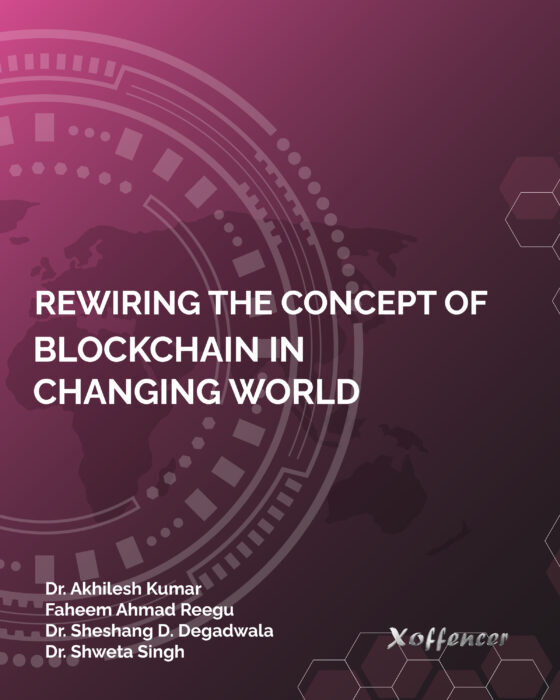 REWIRING THE CONCEPT OF BLOCKCHAIN IN CHANGING WORLD