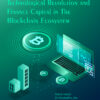 TECHNOLOGICAL REVOLUTION AND FINANCE CAPITAL IN THE BLOCKCHAIN ECOSYSTEM - Image 2