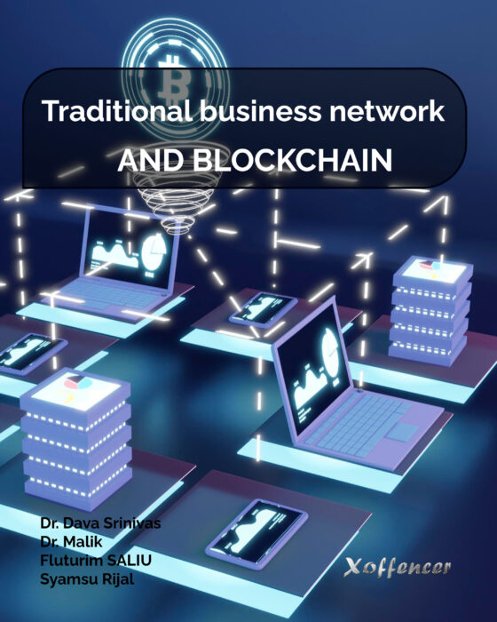 TRADITIONAL BUSINESS NETWORK AND BLOCKCHAIN