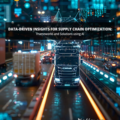 Data-Driven Insights for Supply Chain Optimization: Frameworks and Solutions using AI