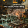 DEEP LEARNING FOR DATA MINING UNSUPERVISED FEATURE LEARNING AND REPRESENTATION - Image 6