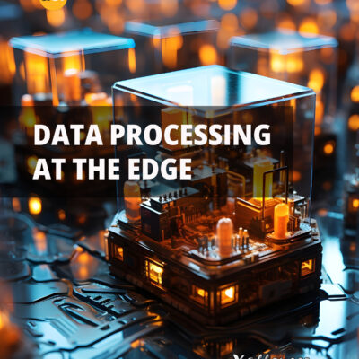DATA PROCESSING AT THE EDGE