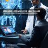 MACHINE LEARNING FOR HEALTHCARE PREDICTIVE ANALYTICS AND PERSONALIZED MEDICINE - Image 6
