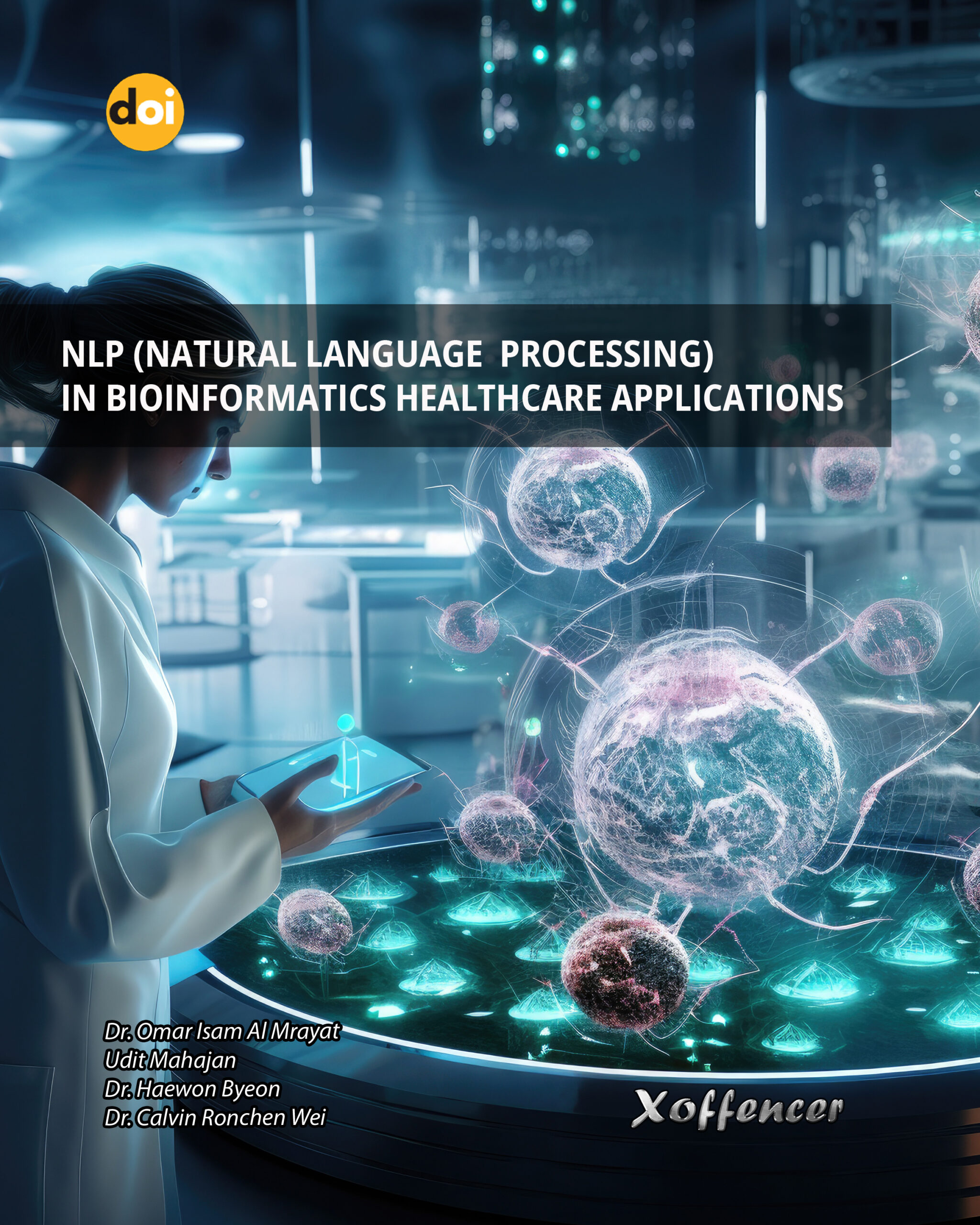 NLP (NATURAL LANGUAGE PROCESSING) IN BIOINFORMATICS HEALTHCARE APPLICATIONS